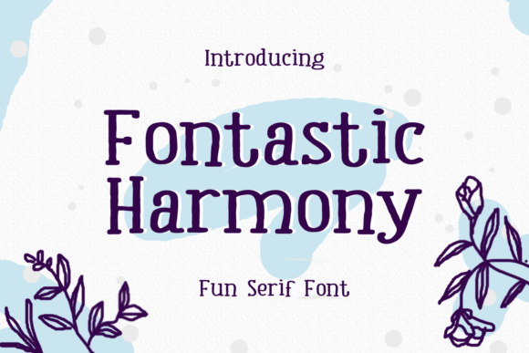 Fontastic Harmony: A Display Font for Every Creative Vision
