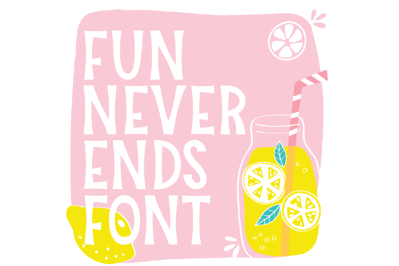 Fun Never Ends: A Modern Display Font for Joyful Designs