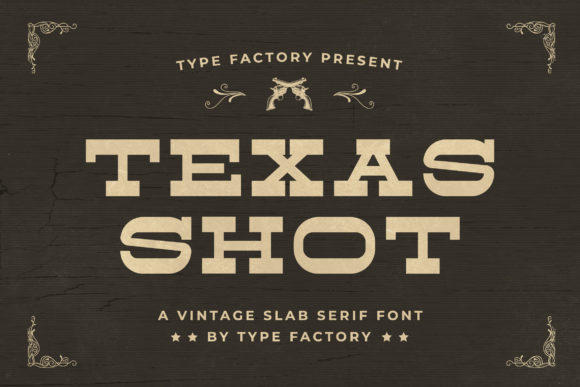 Texas Shot: Vintage Display Font for Timeless Designs