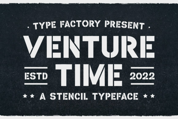 Venture Time: A Modern Stencil Font for Bold Designs