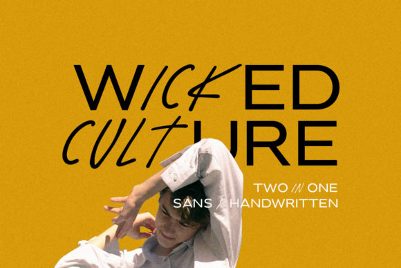 Wicked Culture: A Bold Blend of Sans and Handwritten Style
